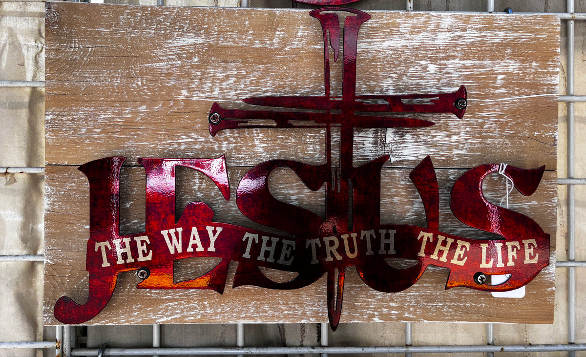 Jesus The Way The Truth The Life Metal Sign 18 Gauge Steel Wall Decor