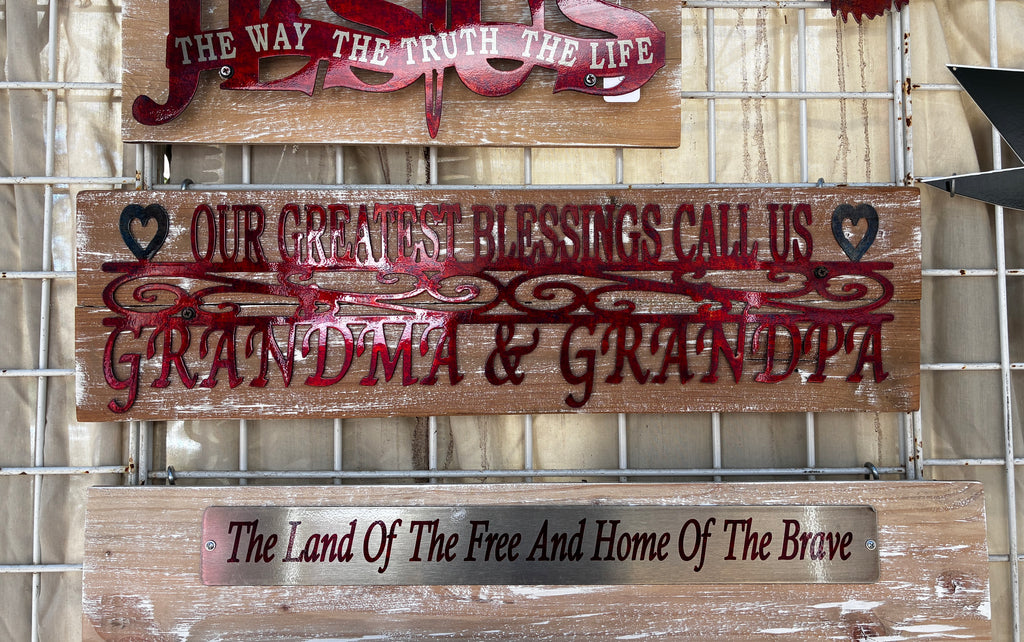 Our Greatest Blessings call us Grandma & Grandpa Metal Sign 18 Gauge Steel Wall Decor