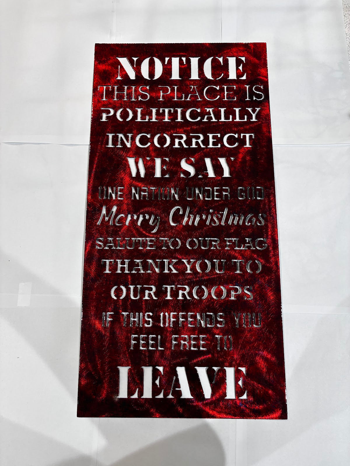 24in Politically Incorrect Notice Copper Metal Sign 24x11.75 18 Gauge Steel Wall Decor