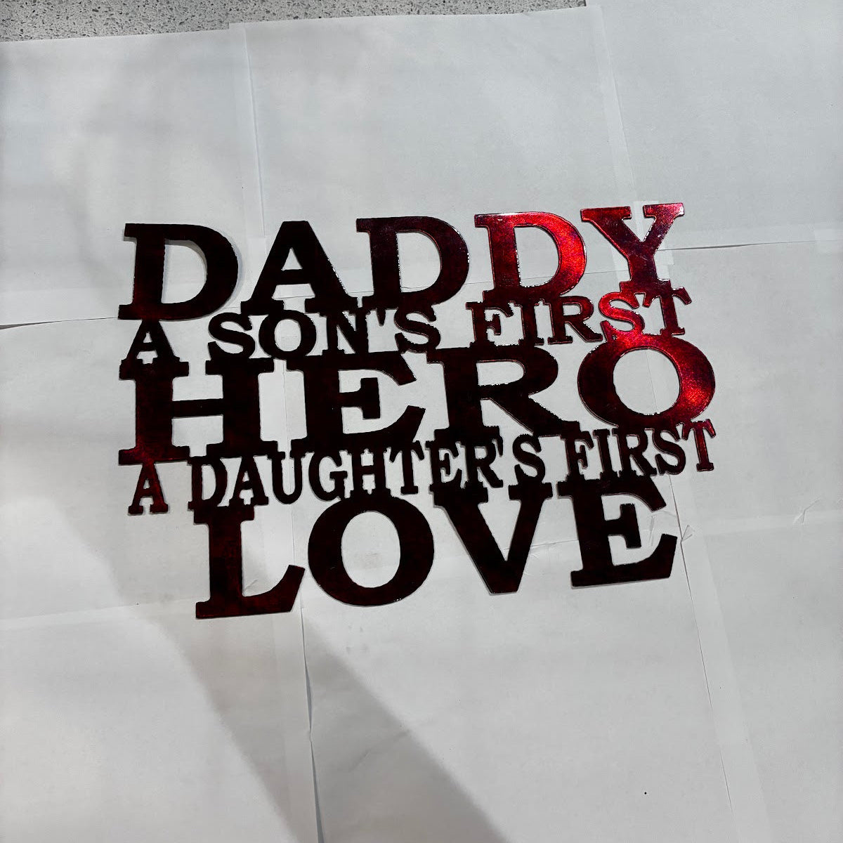Sm Daddy a son's first hero daughter's first love Metal Sign 10x15 18 Gauge Steel Wall Decor