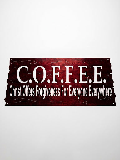 Christ Offers Forgiveness For Everyone Everywhere Metal Sign 10x23