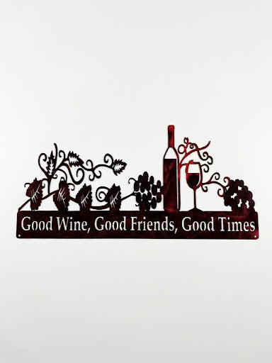 Wine Good Wine Good friends Good Times Metal Sign 11.75x23.75