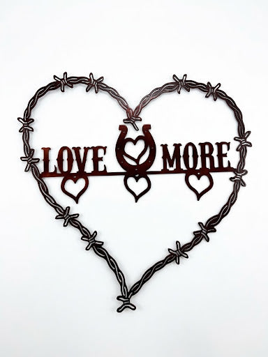 Love You More Barb Wire Heart Metal Sign 16 x 16 18 Gauge Steel Wall Decor