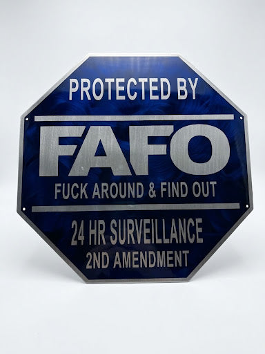 FAFO Blue Octagon Metal Sign 15.5 18 Gauge Steel Wall Decor