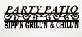 Party Patio Sippn Grilln Chillin Metal Sign 5.5x23.5