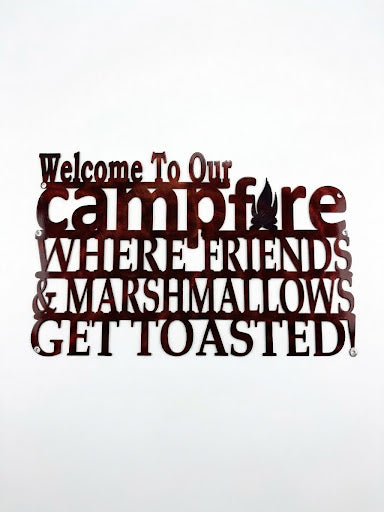 Welcome to our Campfire Where Friends & Marshmallows Get Toasted Metal Sign 9x16