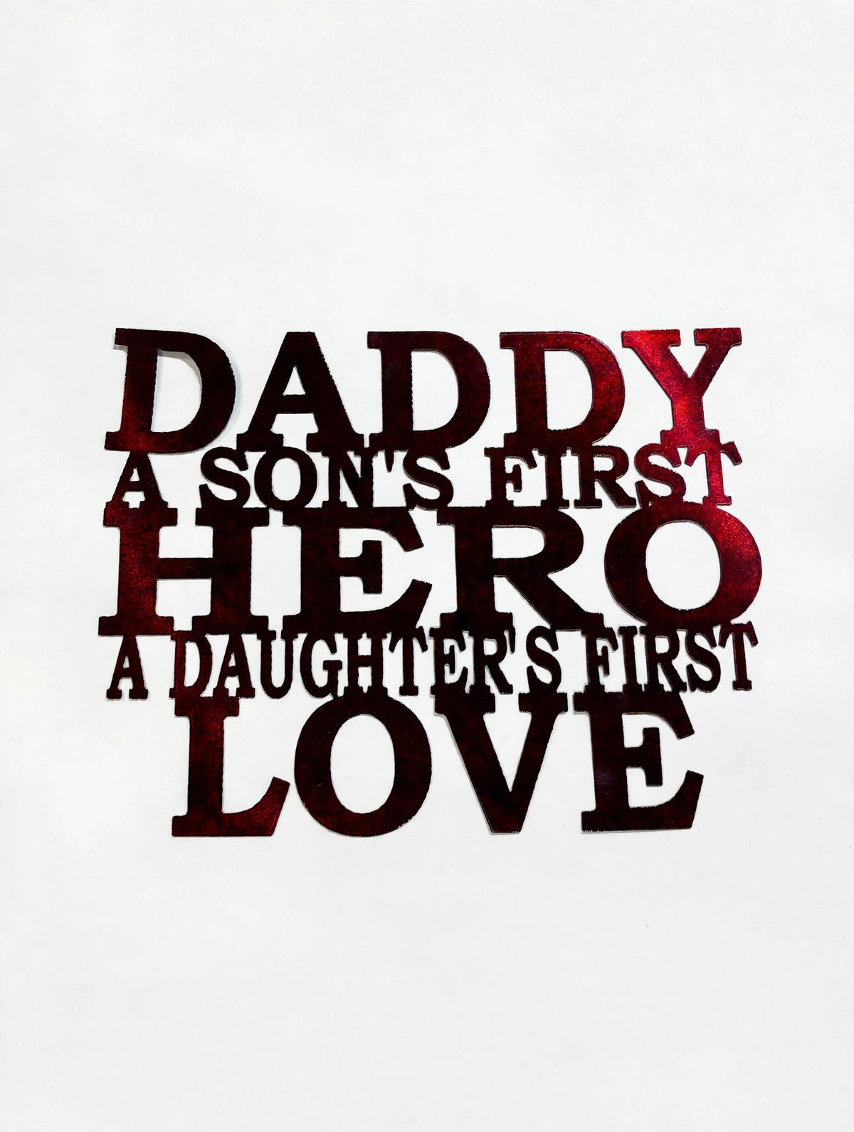Daddy A Son's First Hero Metal Sign